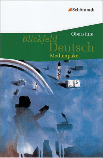 Blickfeld Deutsch Oberstufe - Ausgabe 2010 / Blickfeld Deutsch Oberstufe - Ausgabe 2010: Medienpaket Learning & Reference