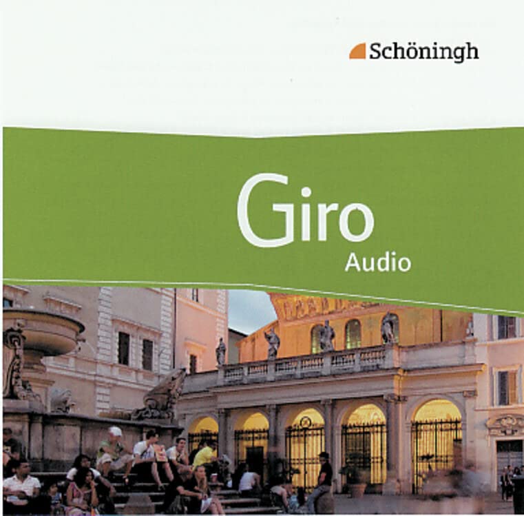 Giro / Giro - Arbeitsbuch Italienisch für die gymnasiale Oberstufe: Arbeitsbuch Italienisch für die gymnasiale Oberstufe / Audio-CD Foreign Languages ​​& Dictionaries
