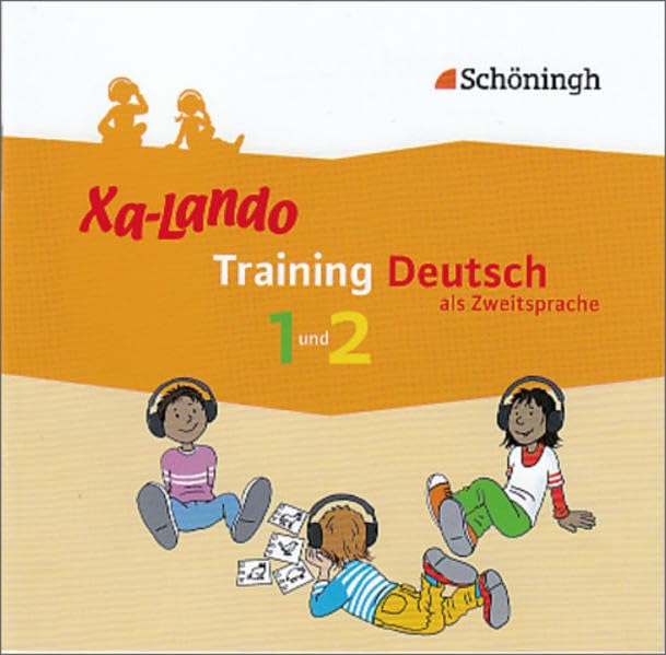 Xa-Lando - Training Deutsch als Zweitsprache: Fördermaterial für den Deutschunterricht / Audio-CD 1./2. Schuljahr Learning & Reference