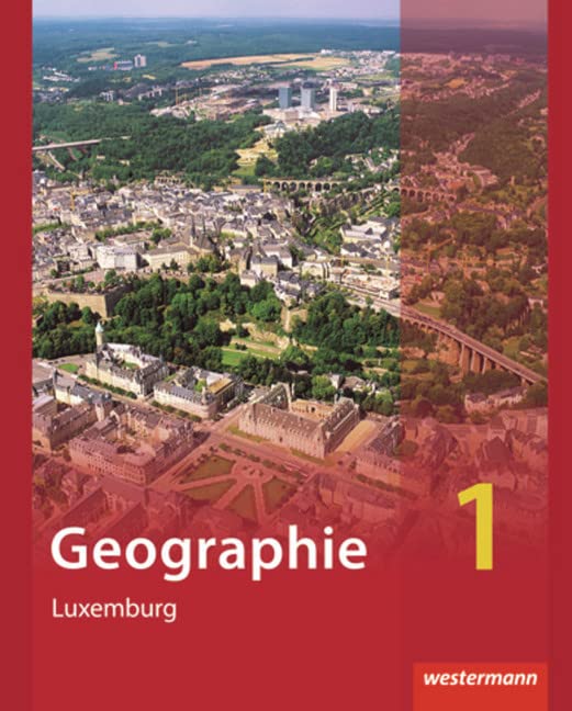 Diercke Geographie 1. Schülerband. Ausgabe für Luxemburg Study Guides
