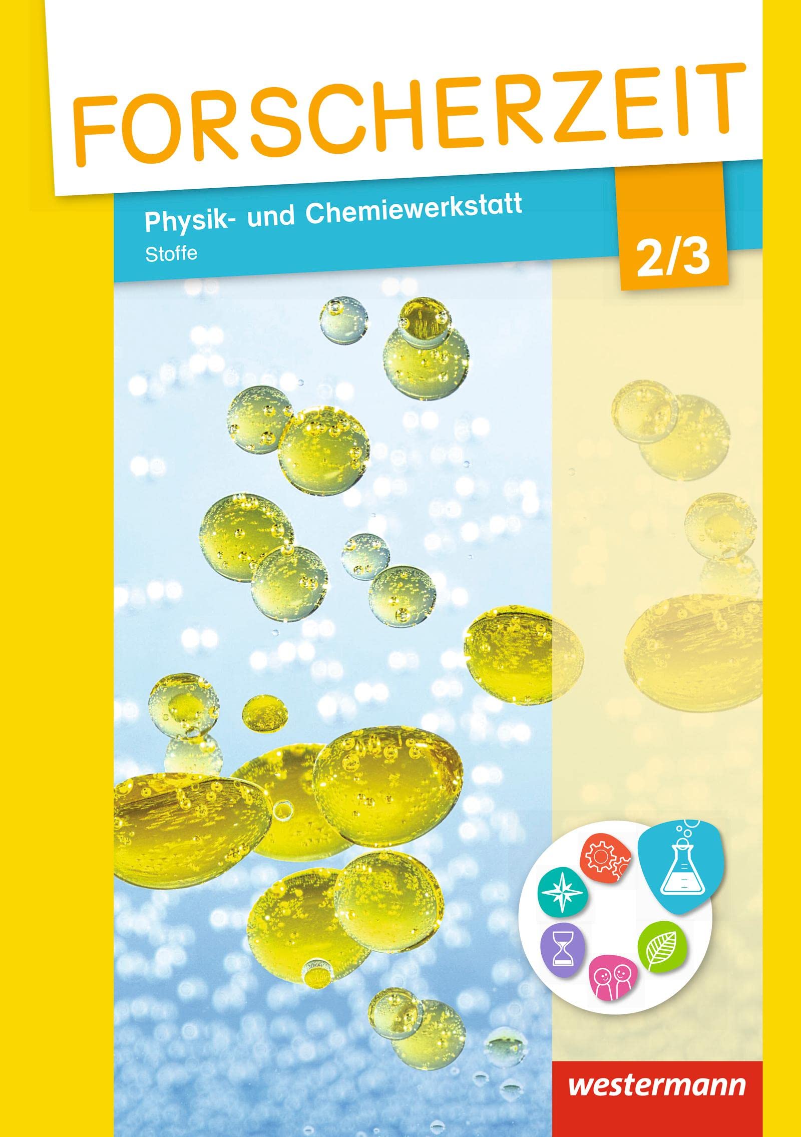 Forscherzeit - Themenhefte für den Sachunterricht: Physik- und Chemiewerkstatt – Stoffe 2/3 Schülerheft Study Guides