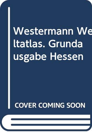 Westermann Weltatlas. Grundausgabe Hessen Books