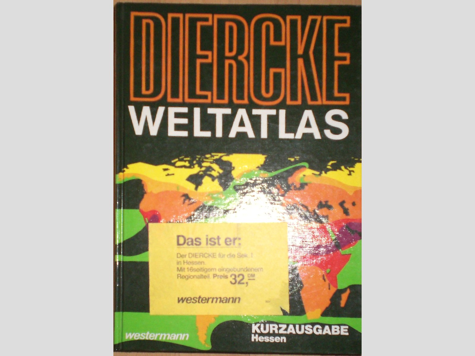 Diercke Weltatlas. Kurzausgabe. Ausgabe für Hessen Books