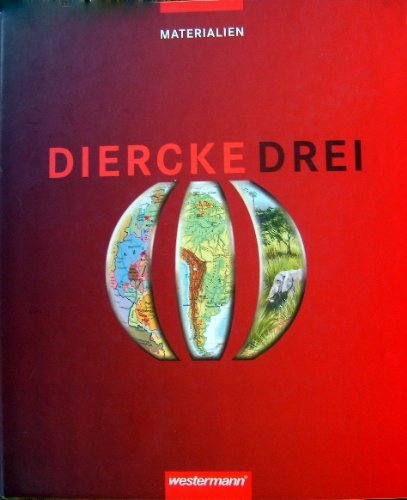 Weltatlas Diercke Drei Atlanten - Medienordner: Arbeitsblätter /Lösungen Arbeitsblätter /Fotokommentare zu den Fotofolien /Fotofolien book