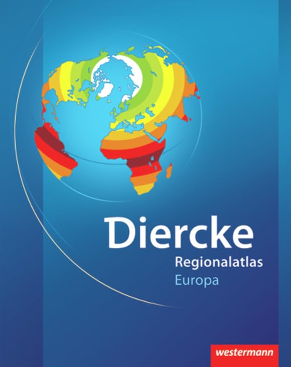 Diercke Weltatlas Regionalatlanten: Regionalatlas Europa Study Guides