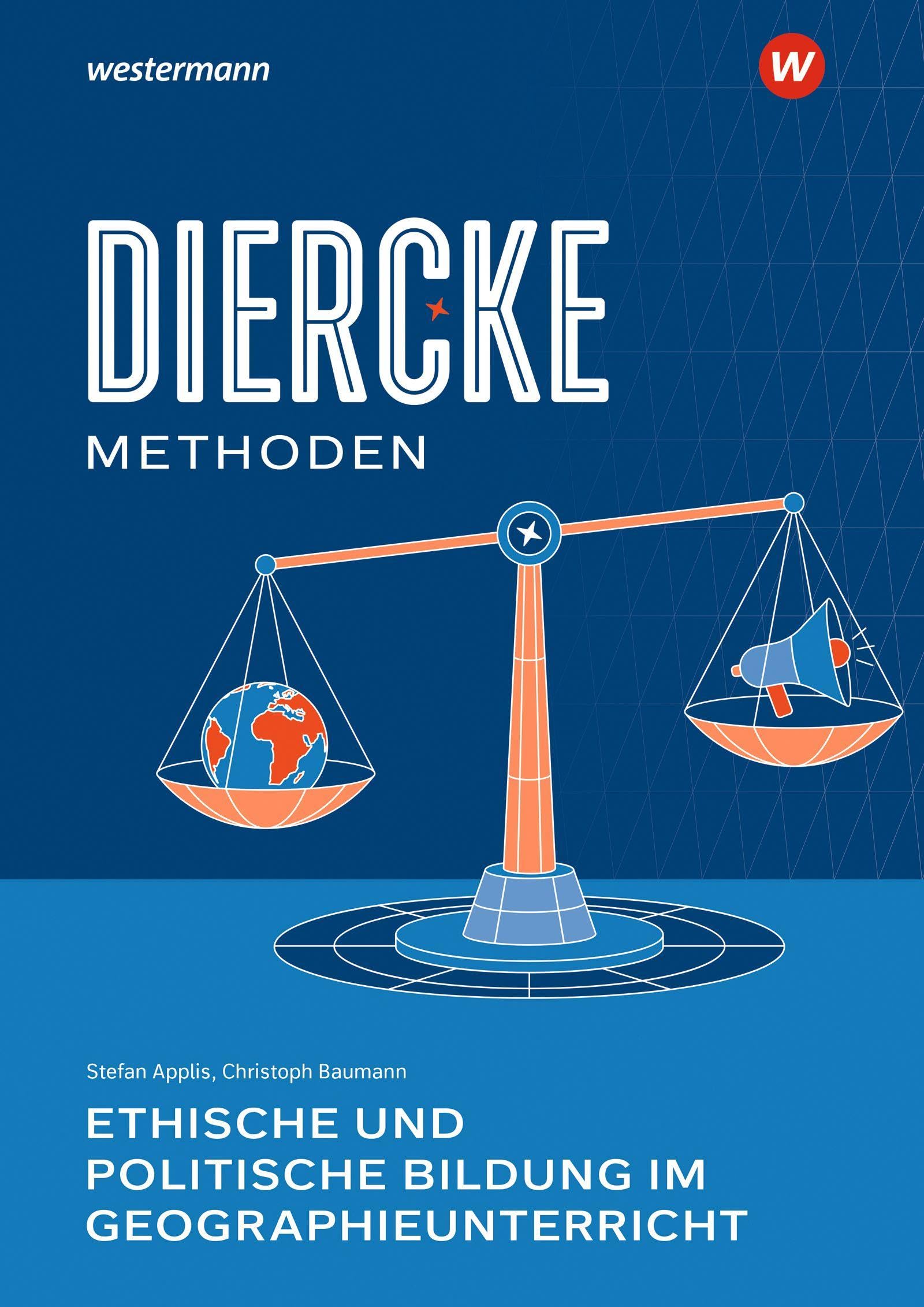 Diercke Methoden - Ethische und politische Bildung im Geographieunterricht Study Guides