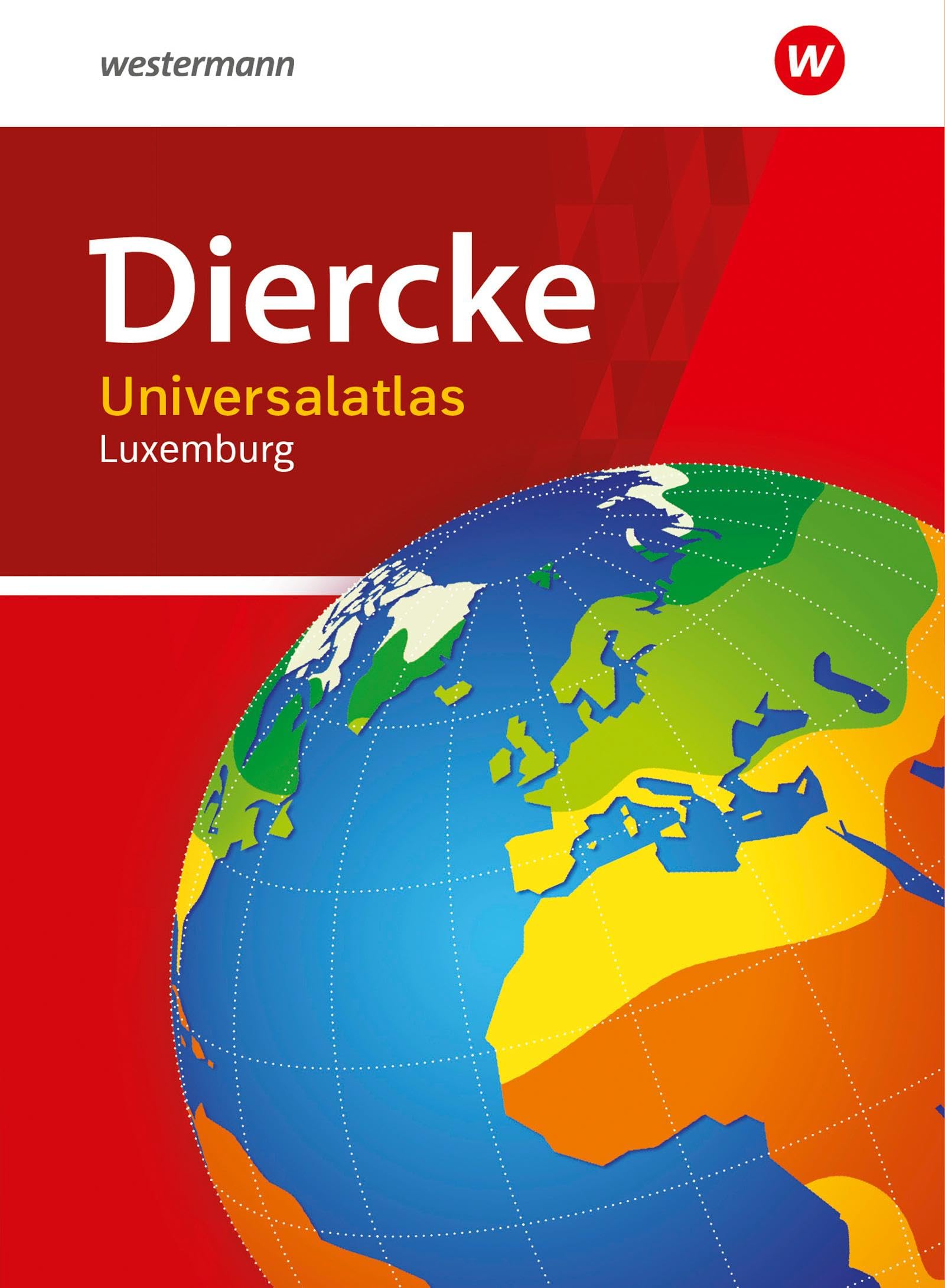 Diercke Universalatlas Luxemburg 2020 Study Guides Books
