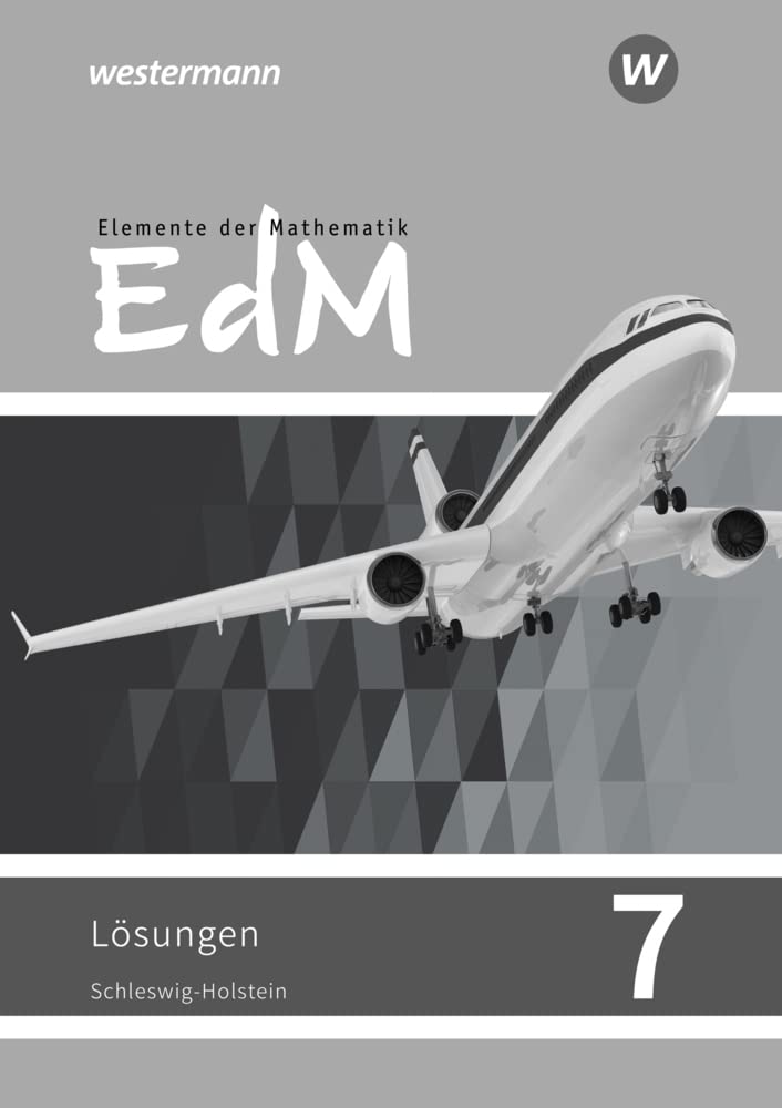Elemente der Mathematik SI - Ausgabe 2018 für Schleswig-Holstein G9: Lösungen 7 Study Guides