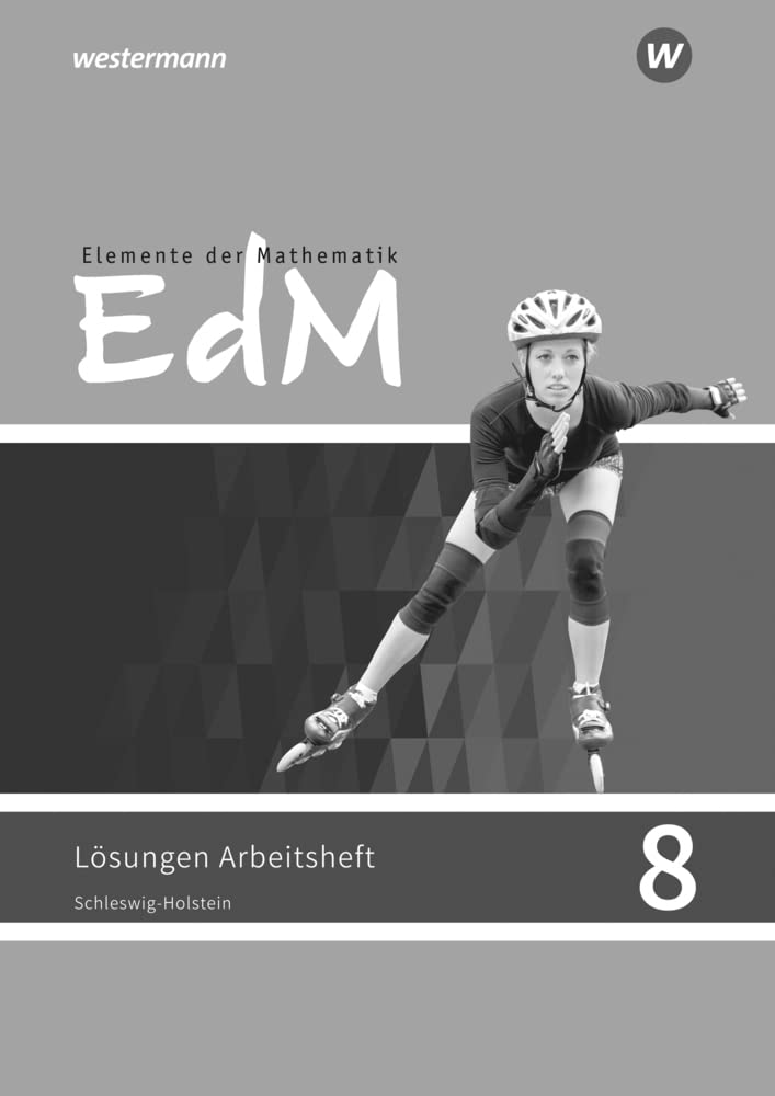 Elemente der Mathematik SI - Ausgabe 2018 für Schleswig-Holstein G9: Lösungen zum Arbeitsheft 8 Study Guides