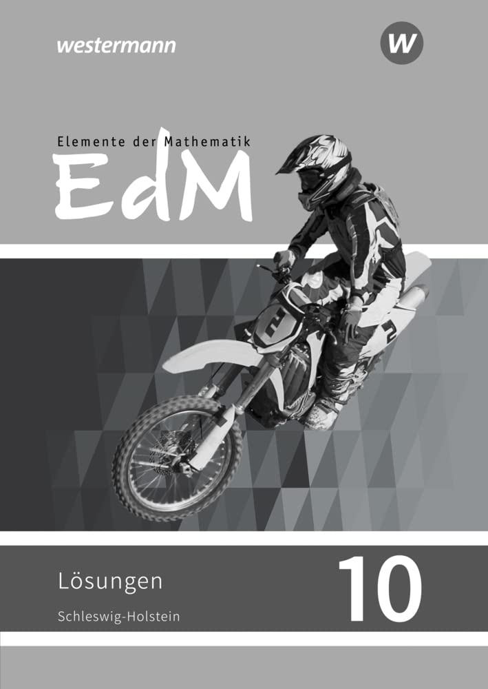 Elemente der Mathematik SI - Ausgabe 2018 für Schleswig-Holstein G9: Lösungen 10 Study Guides