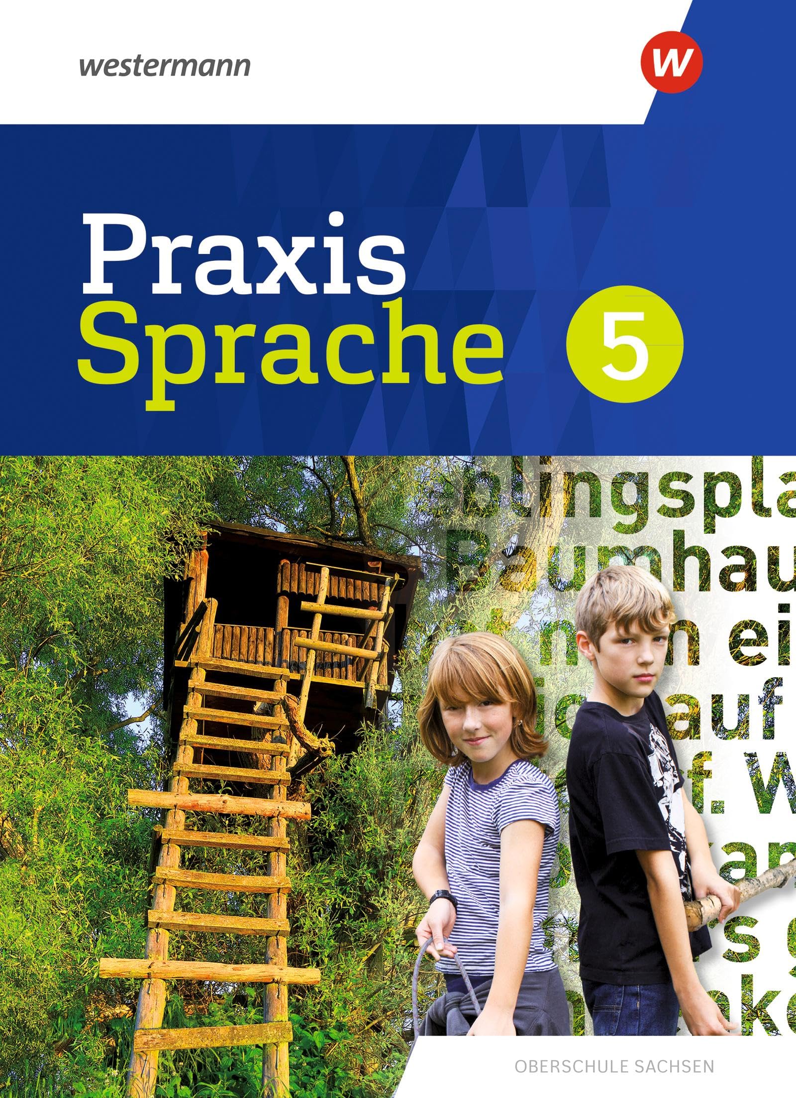 Praxis Sprache 5. Schulbuch. Differenzierende Ausgabe. Sachsen Study Guides