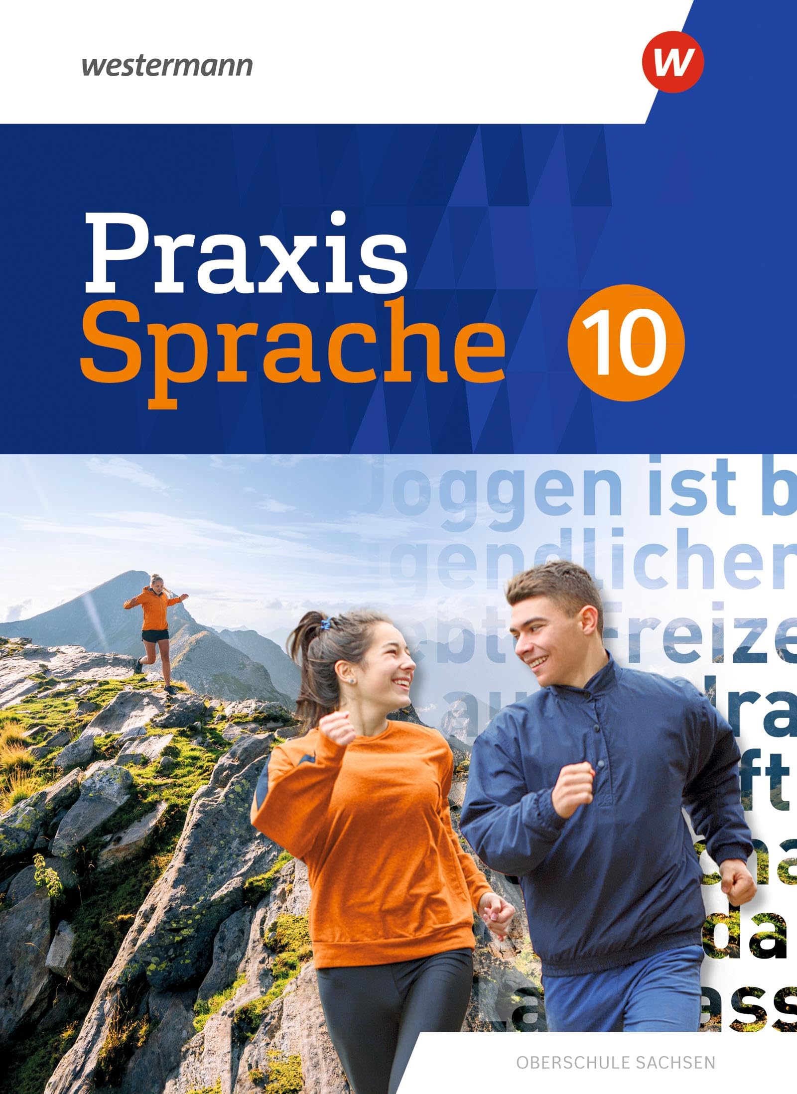 Praxis Sprache 10. Schulbuch. Differenzierende Ausgabe für Sachsen Study Guides