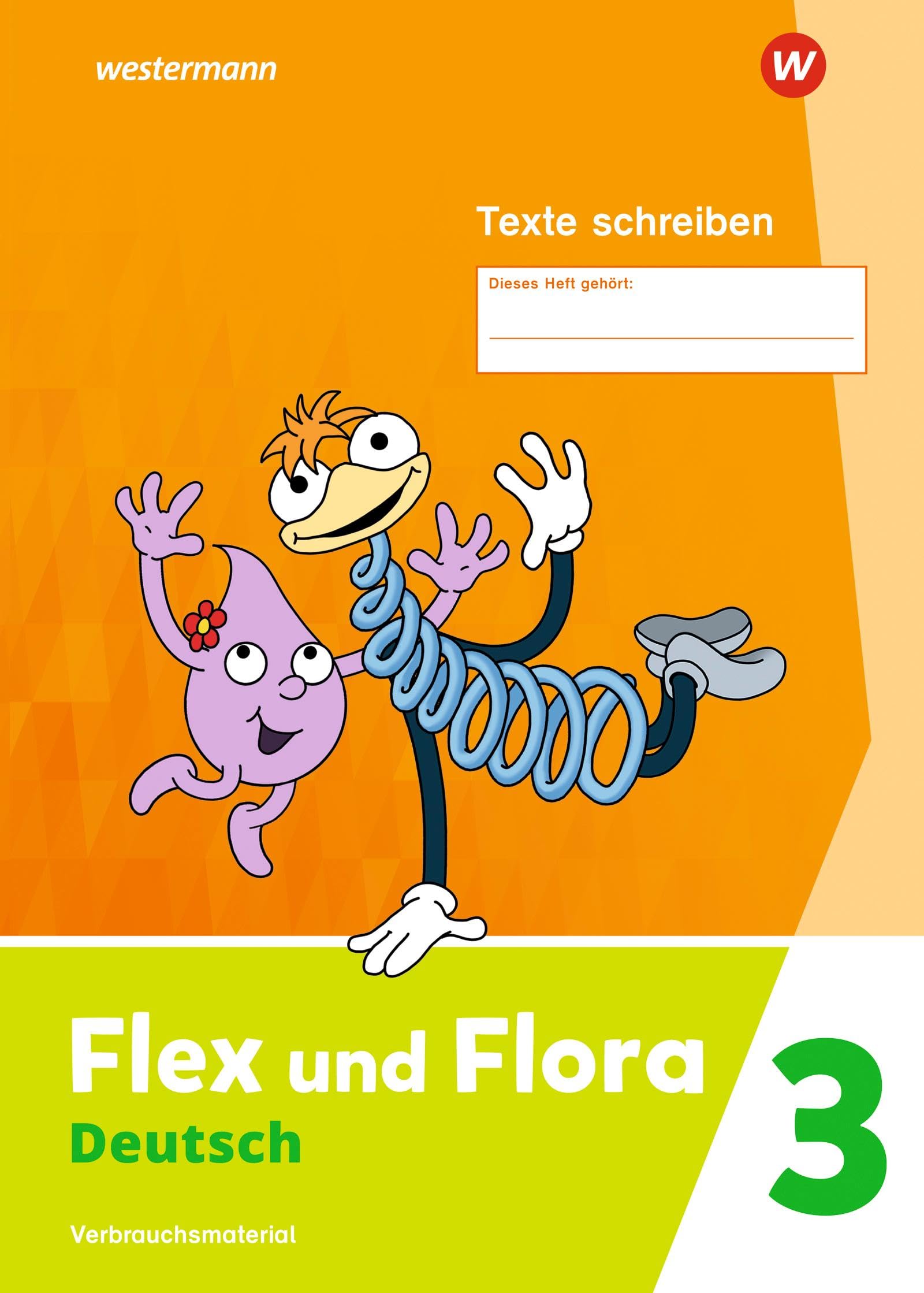 Flex und Flora 3. Heft Texte schreiben: Verbrauchsmaterial Study Guides