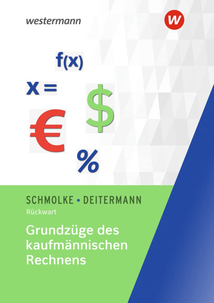 Grundzüge des kaufmännischen Rechnens. Schülerband Business, Finance & Career