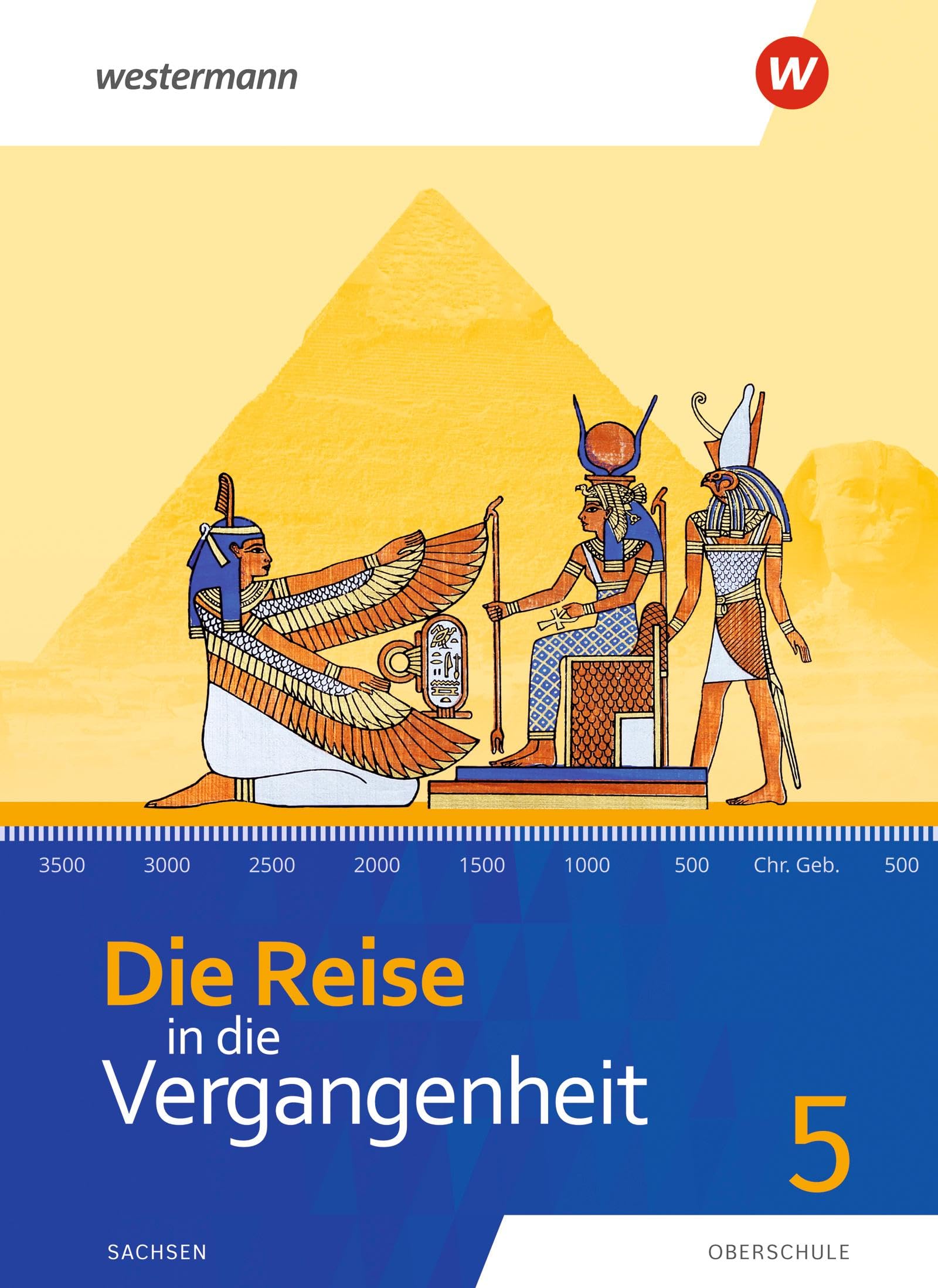 Die Reise in die Vergangenheit - Ausgabe 2020 für Sachsen: Schülerband 5 General education