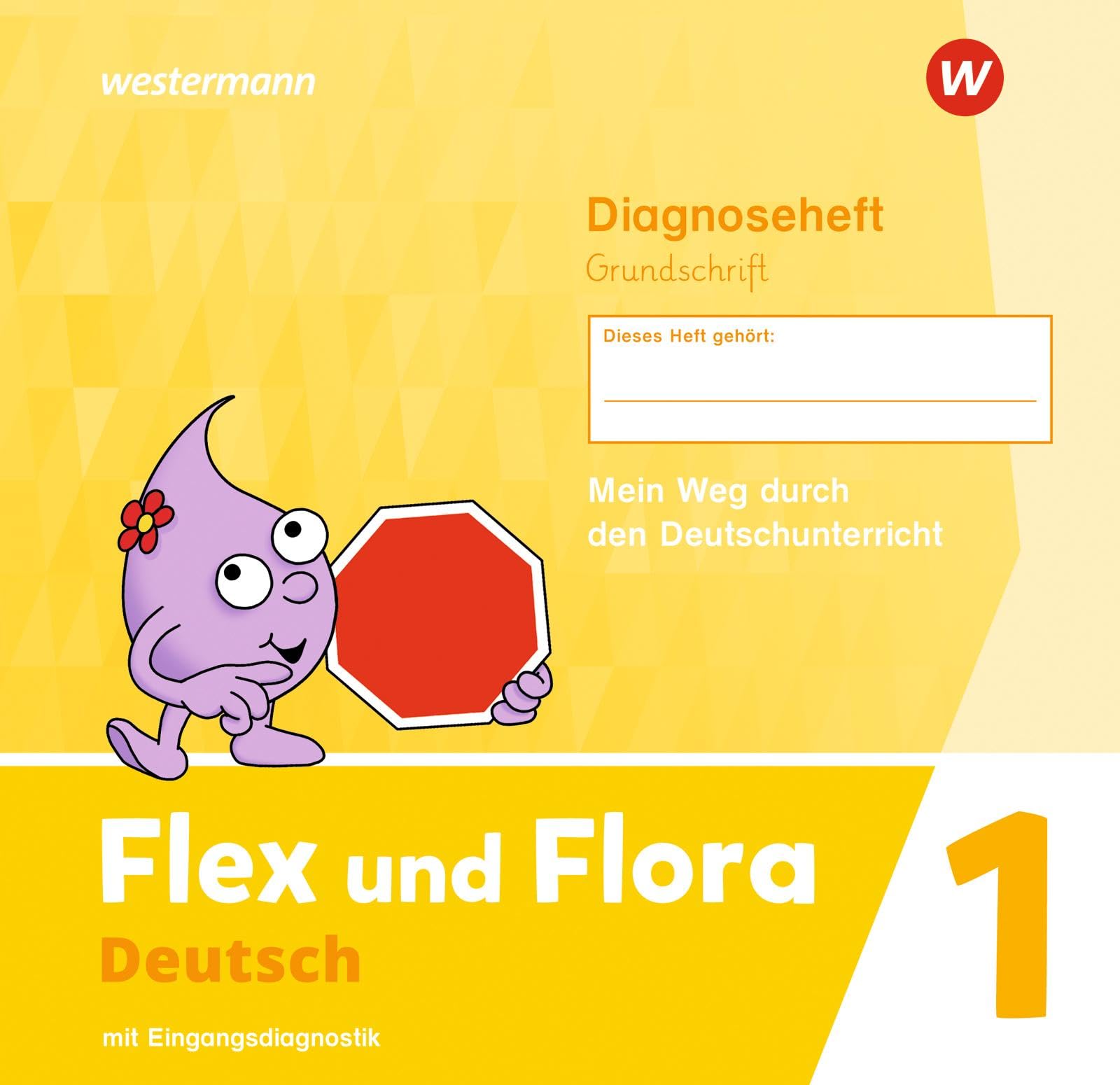 Flex und Flora 1 Diagnoseheft 1 (Grundschrift) GS Study Guides