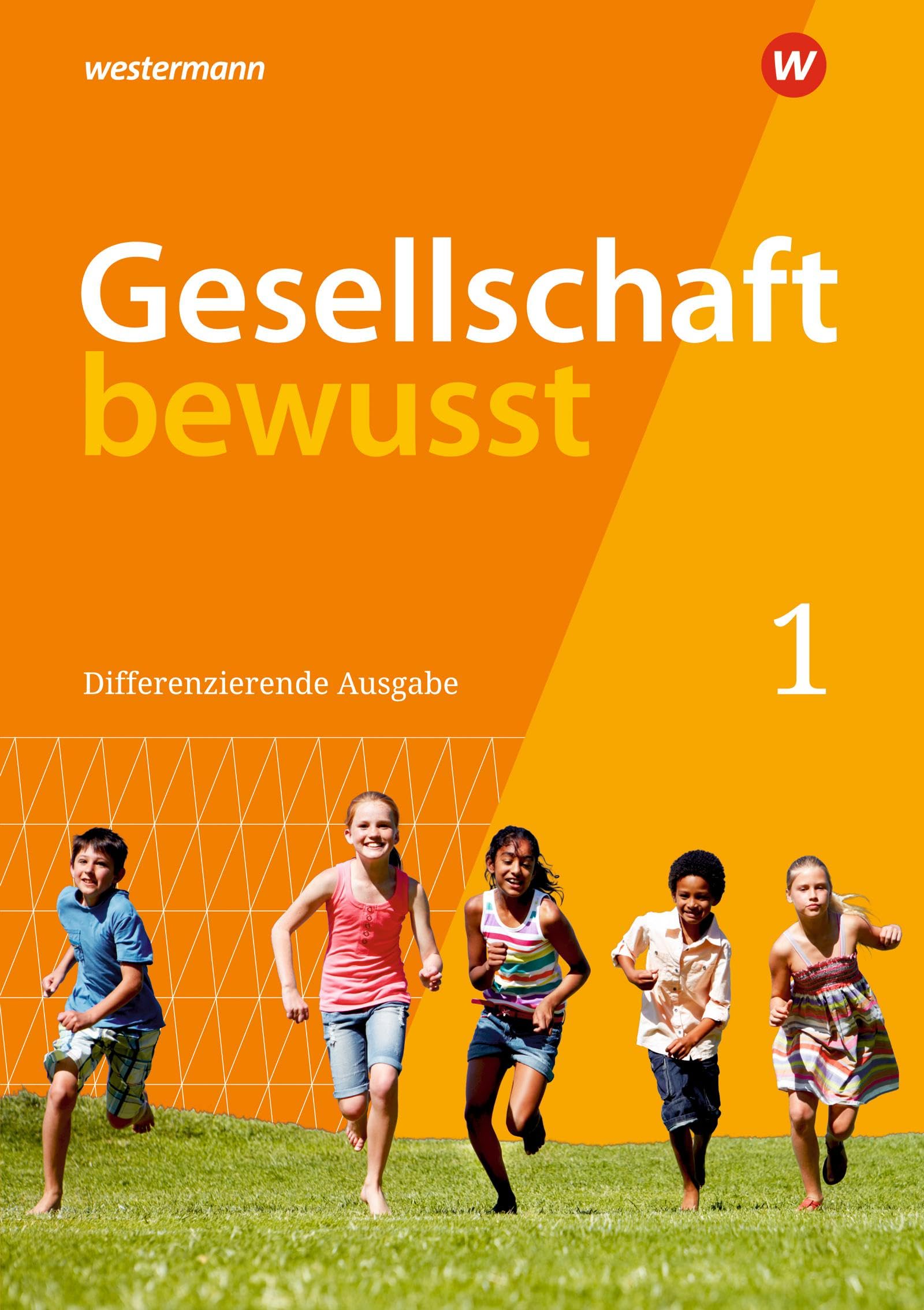 Gesellschaft bewusst - Ausgabe 2021 für Nordrhein-Westfalen: Schulbuch 1 General education