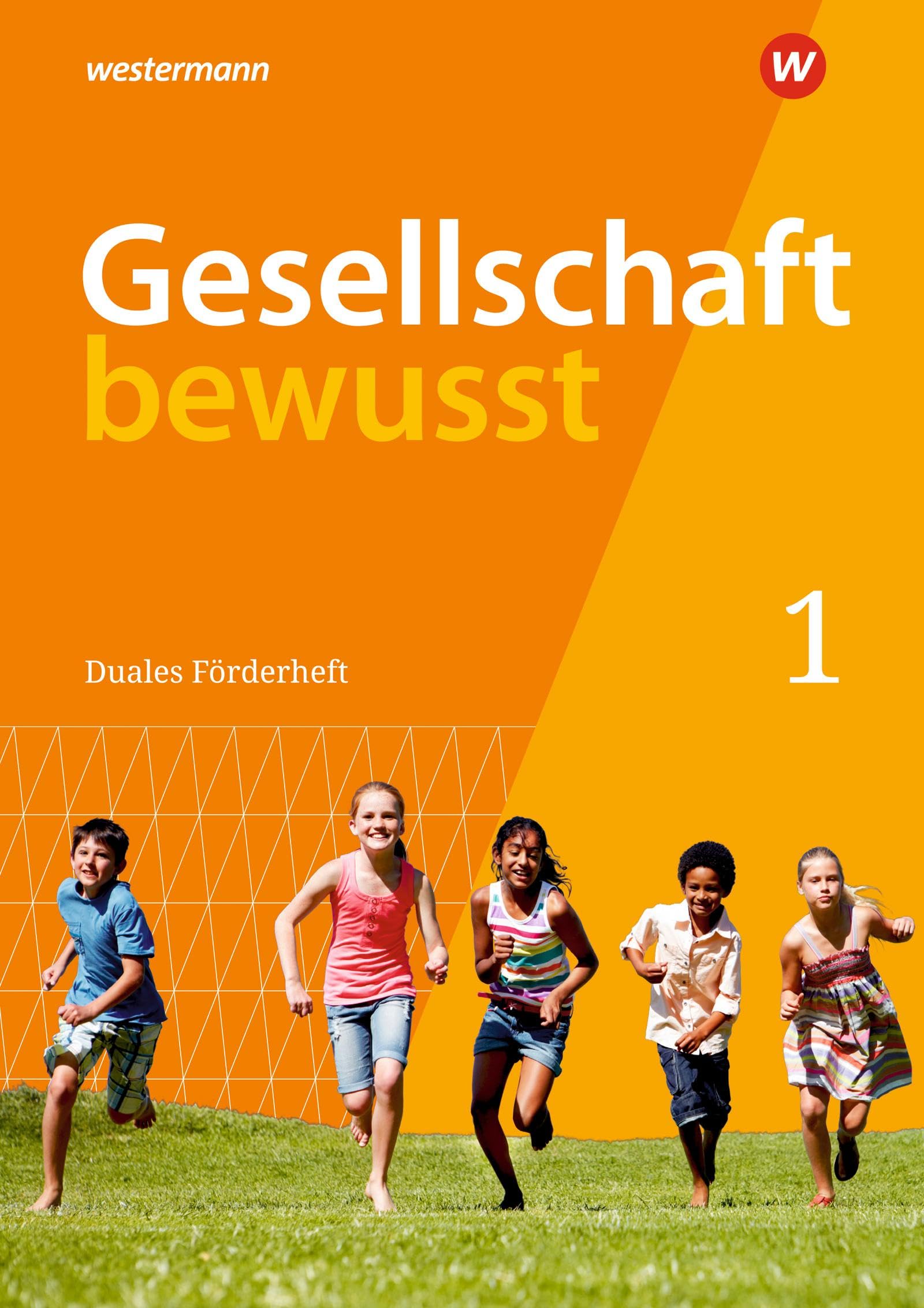Gesellschaft bewusst - Ausgabe 2021 für Nordrhein-Westfalen: Duales Förderheft 1 für den sprachsensiblen und inklusiven Unterricht General education