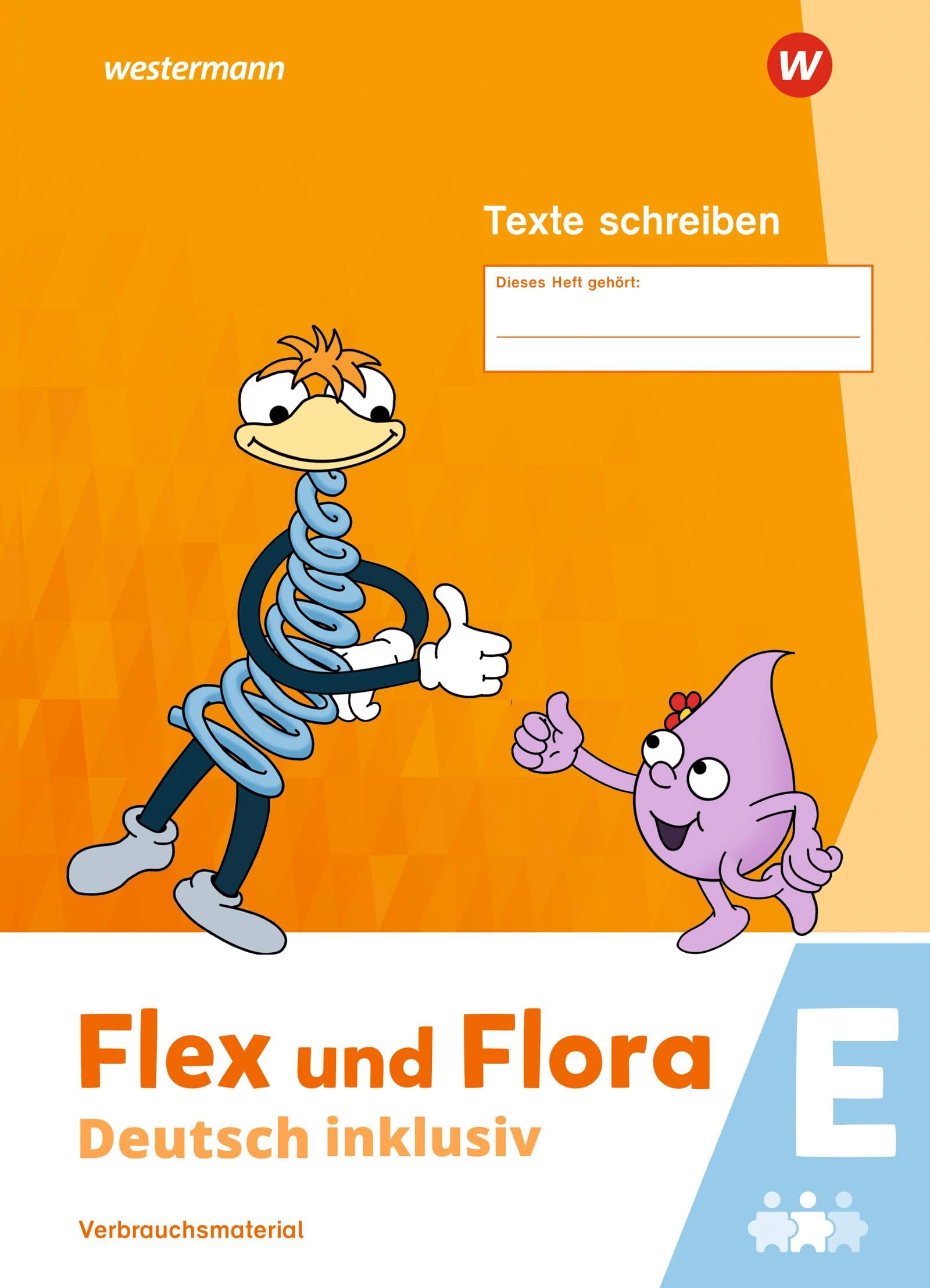 Flex und Flora - Deutsch inklusiv. Heft Texte Schreiben inklusiv E Study Guides