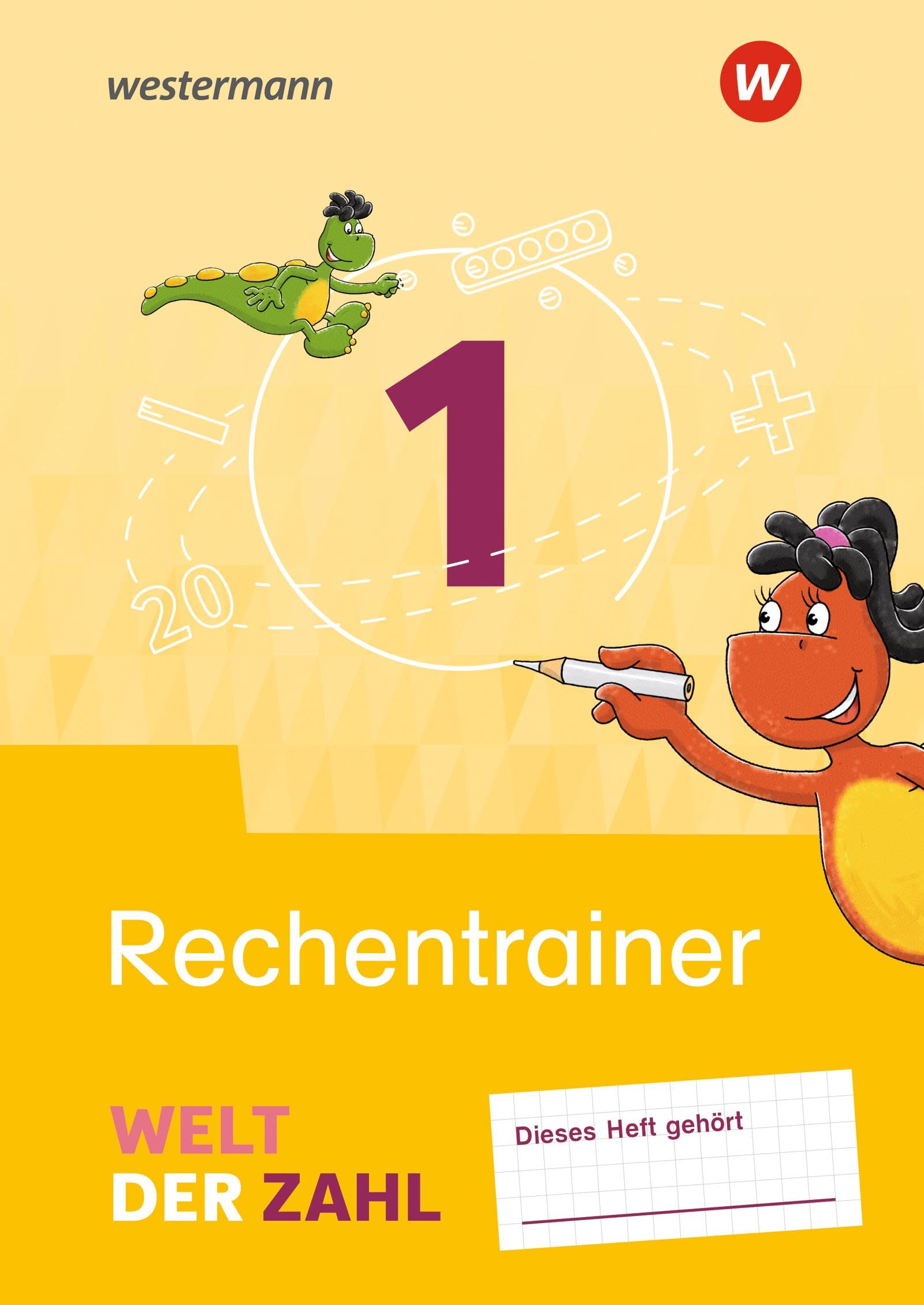 Welt der Zahl - Allgemeine Ausgabe 2021: Rechentrainer 1 Study Guides