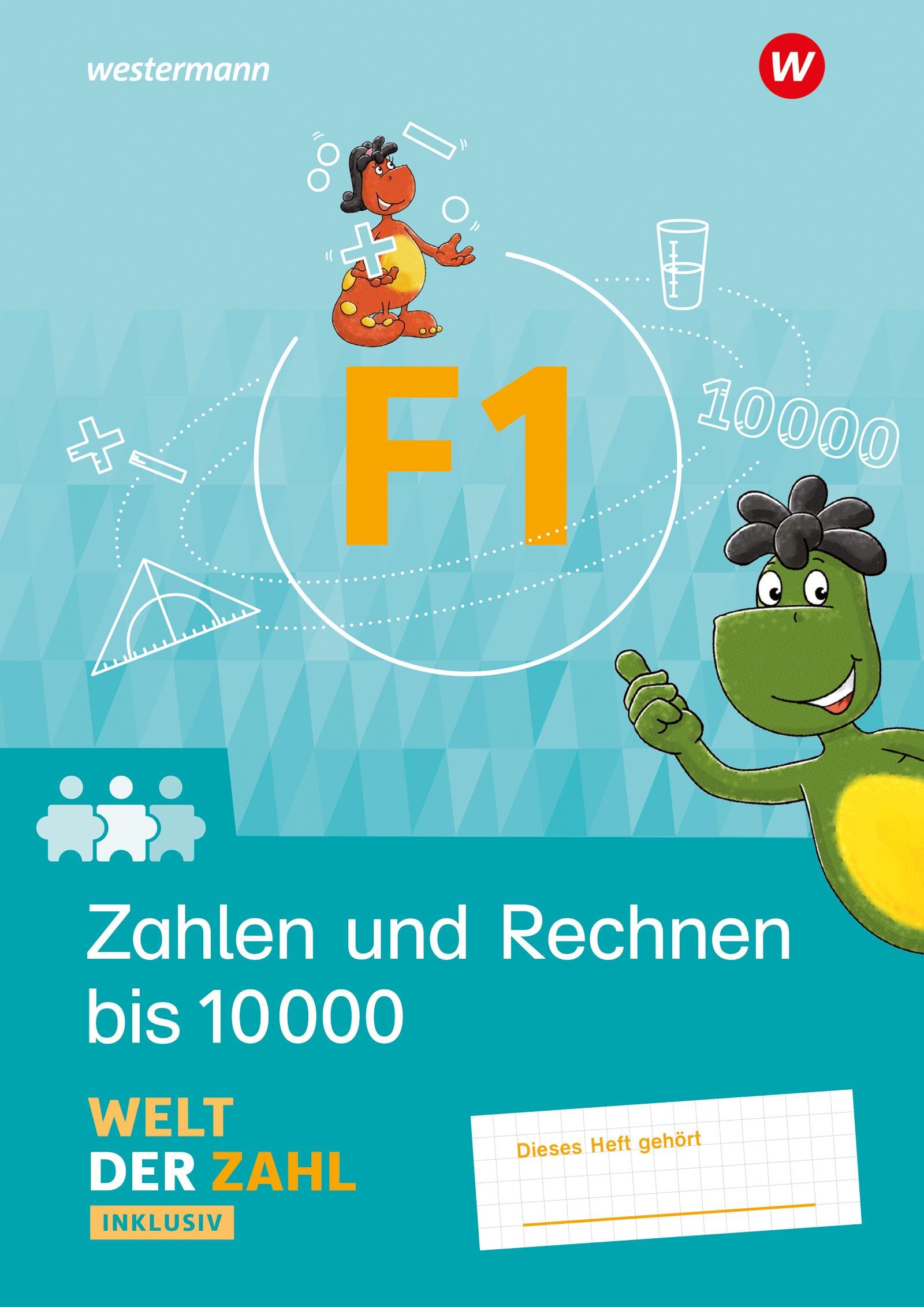 Welt der Zahl Inklusiv. Inklusionsheft F1 Study Guides