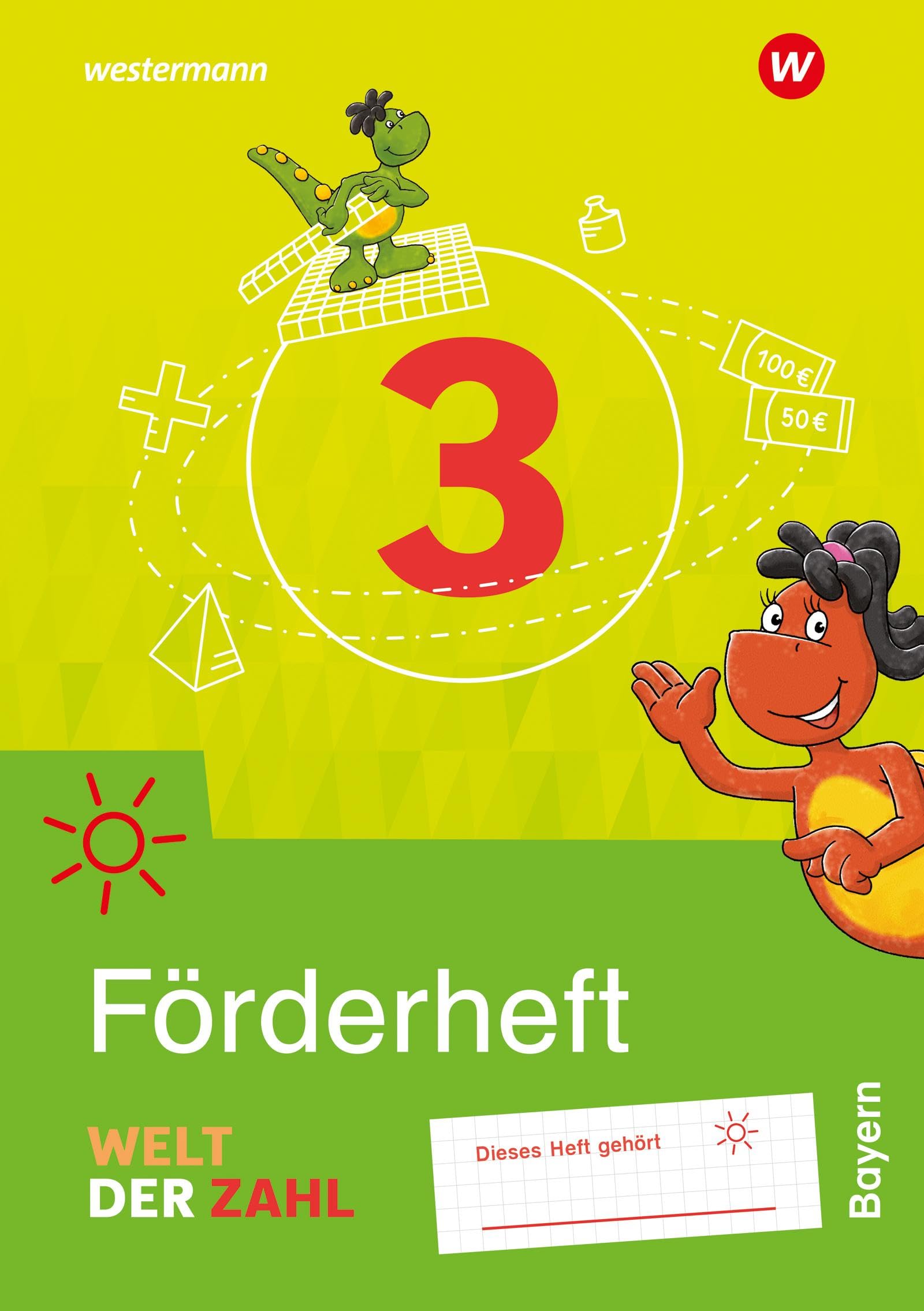 Welt der Zahl - Ausgabe 2022 für Bayern: Förderheft 3 Study Guides