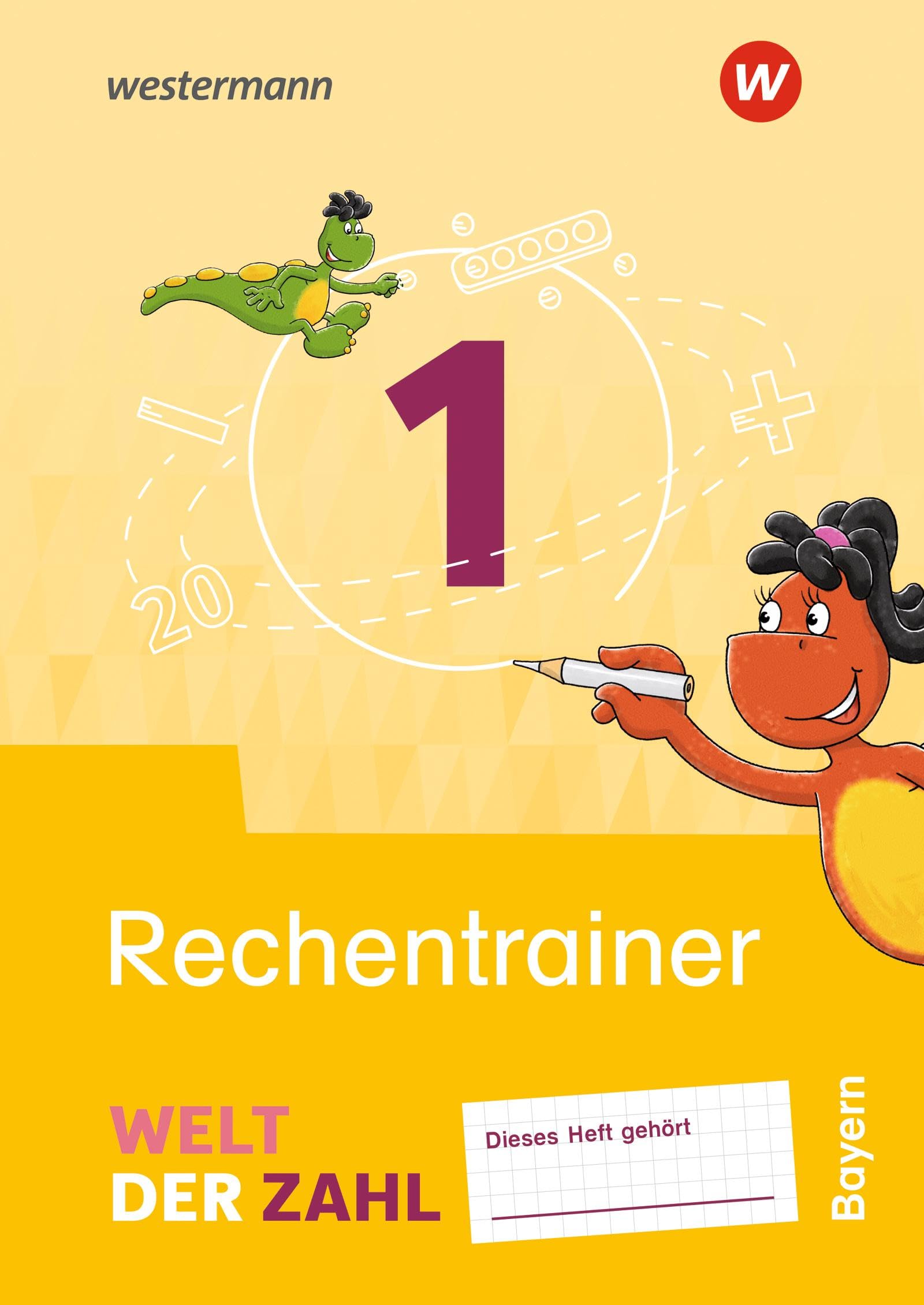 Welt der Zahl 1. Rechentrainer. Für Bayern: Ausgabe 2022 book