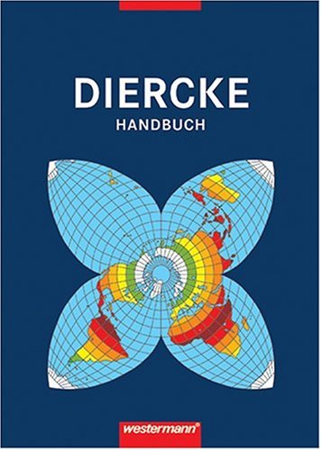 Diercke Handbuch: Materialien, Methoden und Modelle zum Diercke Weltatlas und Diercke Weltlatlas 2 Study Guides