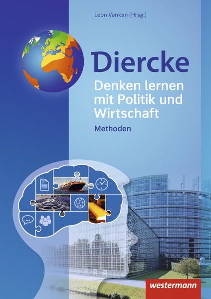 Diercke Weltatlas – Allgemeine Materialien zur Ausgabe 2015: Denken lernen mit Politik und Wirtschaft (Diercke Weltatlas - Ausgabe 2015: Allgemeine Materialien) Learning & Reference