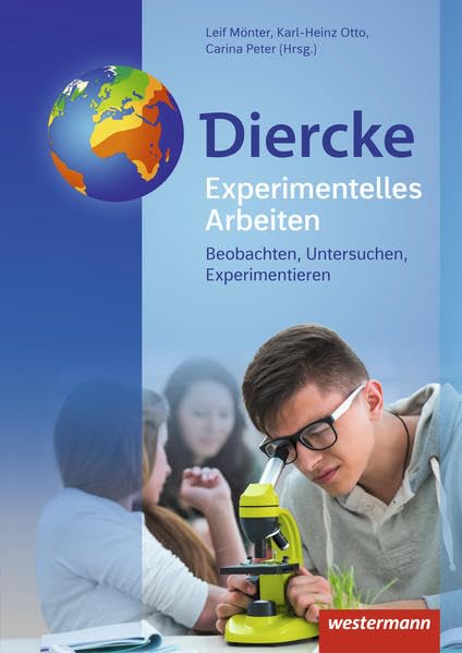 Diercke Weltatlas – Allgemeine Materialien zur Ausgabe 2015: Diercke Experimentelles Arbeiten Beobachten, Untersuchen, Experimentieren (Diercke Weltatlas - Ausgabe 2015: Allgemeine Materialien) Learning & Reference