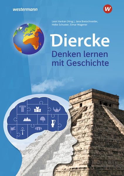Diercke Weltatlas – Allgemeine Materialien zur aktuellen Ausgabe: Denken lernen mit Geschichte (Diercke Weltatlas - Aktuelle Ausgabe: Allgemeine Materialien) book