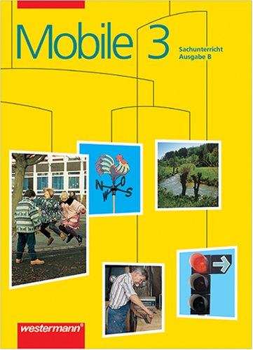 Mobile Sachunterricht, Ausgabe Brandenburg, neue Rechtschreibung, 3. Schuljahr Study Guides