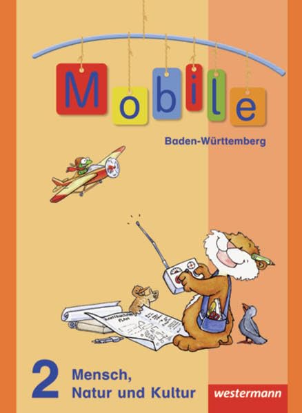 Mobile 2. Schülerband. Mensch, Natur und Kultur. Baden-Württemberg Learning & Reference