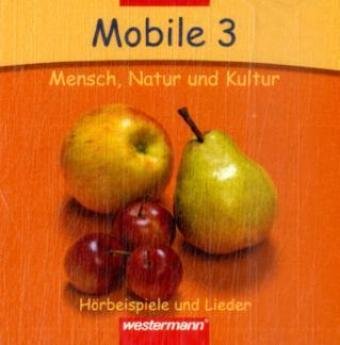 Mobile - Mensch, Natur und Kultur: Ausgabe Baden-Württemberg / Hörbeispiele 3 auf Doppel-CD: Hörbeispiele und Lieder Learning & Reference