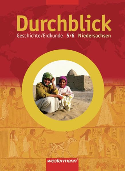 Durchblick 5./6. Schuljahr. Geschichte/Erdkunde. Schülerband. Bremen, Hamburg, Niedersachsen Study Guides