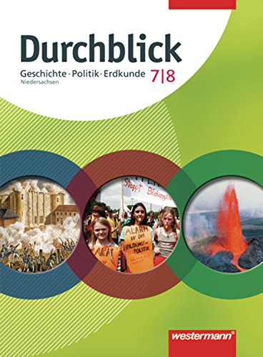 Durchblick 7/8. Geschichte, Politik, Erdkunde. Hauptschule. Niedersachsen General education