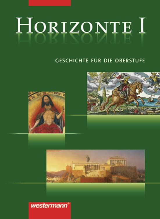 Horizonte - Geschichte für die Oberstufe General education
