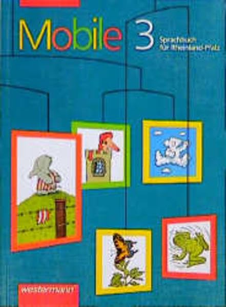 Mobile. Sprachbuch für Rheinland-Pfalz: Mobile Sprachbuch, Ausgabe Rheinland-Pfalz, 3. Schuljahr Books