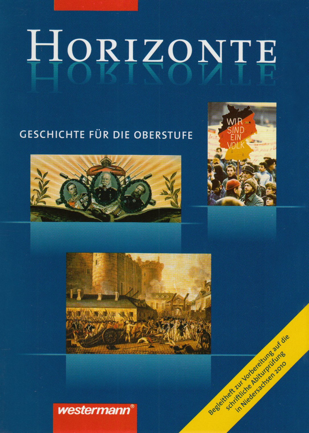 Horizonte - Ausgabe für die Sekundarstufe II / Horizonte für das Zentralabitur in Niedersachsen: Handreichungen 2010 Study Guides