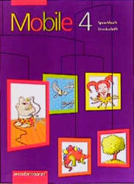 Mobile. Sprachbuch in Druckschrift: Mobile Sprachbuch, 4. Schuljahr Books