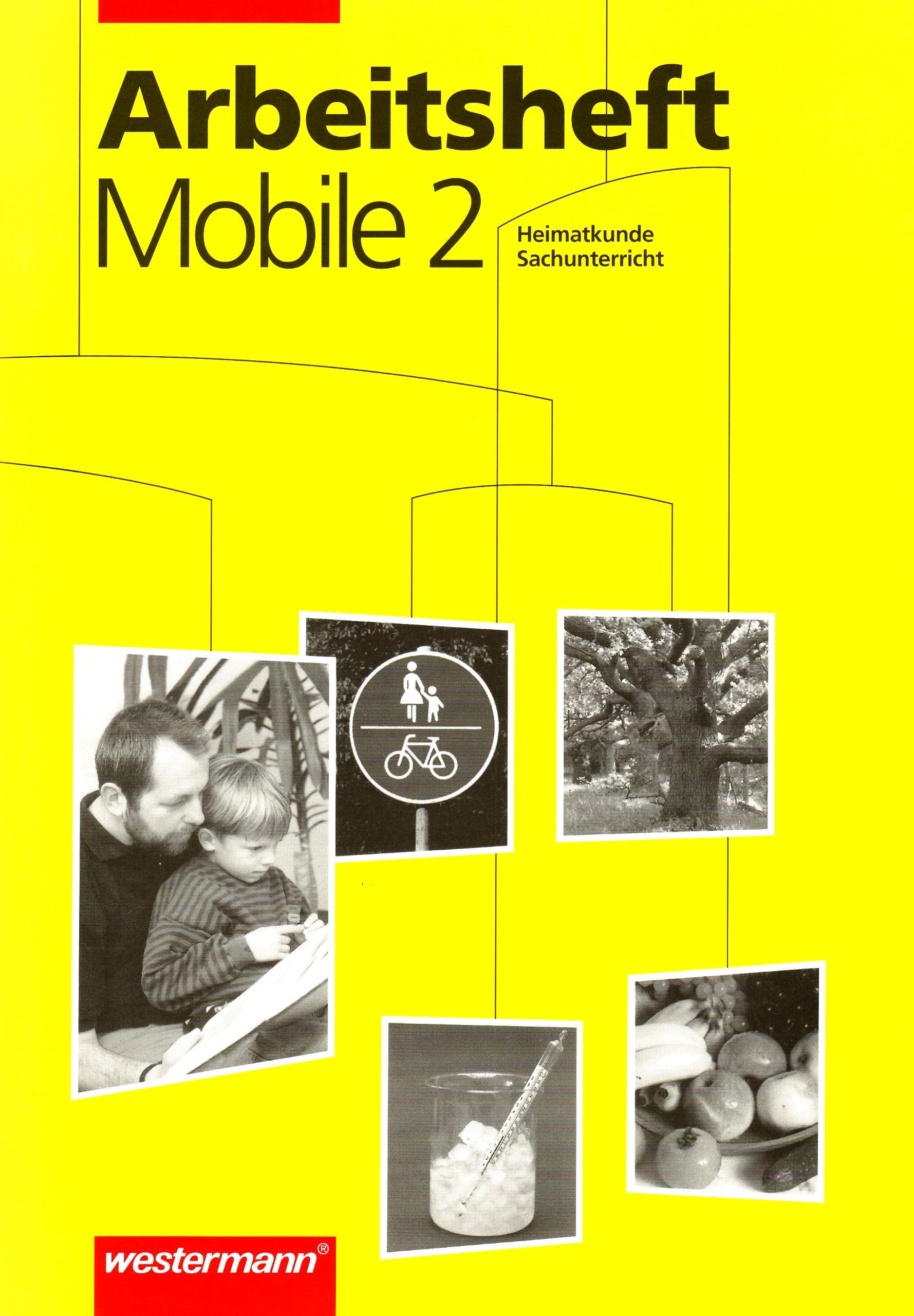 Mobile Heimatkunde / Sachunterricht, Ausgabe Sachsen, neue Rechtschreibung, 2. Schuljahr Study Guides