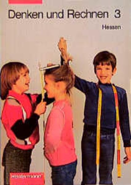 Denken und Rechnen. Mathematik für Grundschulen in Hessen: Denken und Rechnen, Ausgabe Hessen, Grundschule, 3. Schuljahr Books