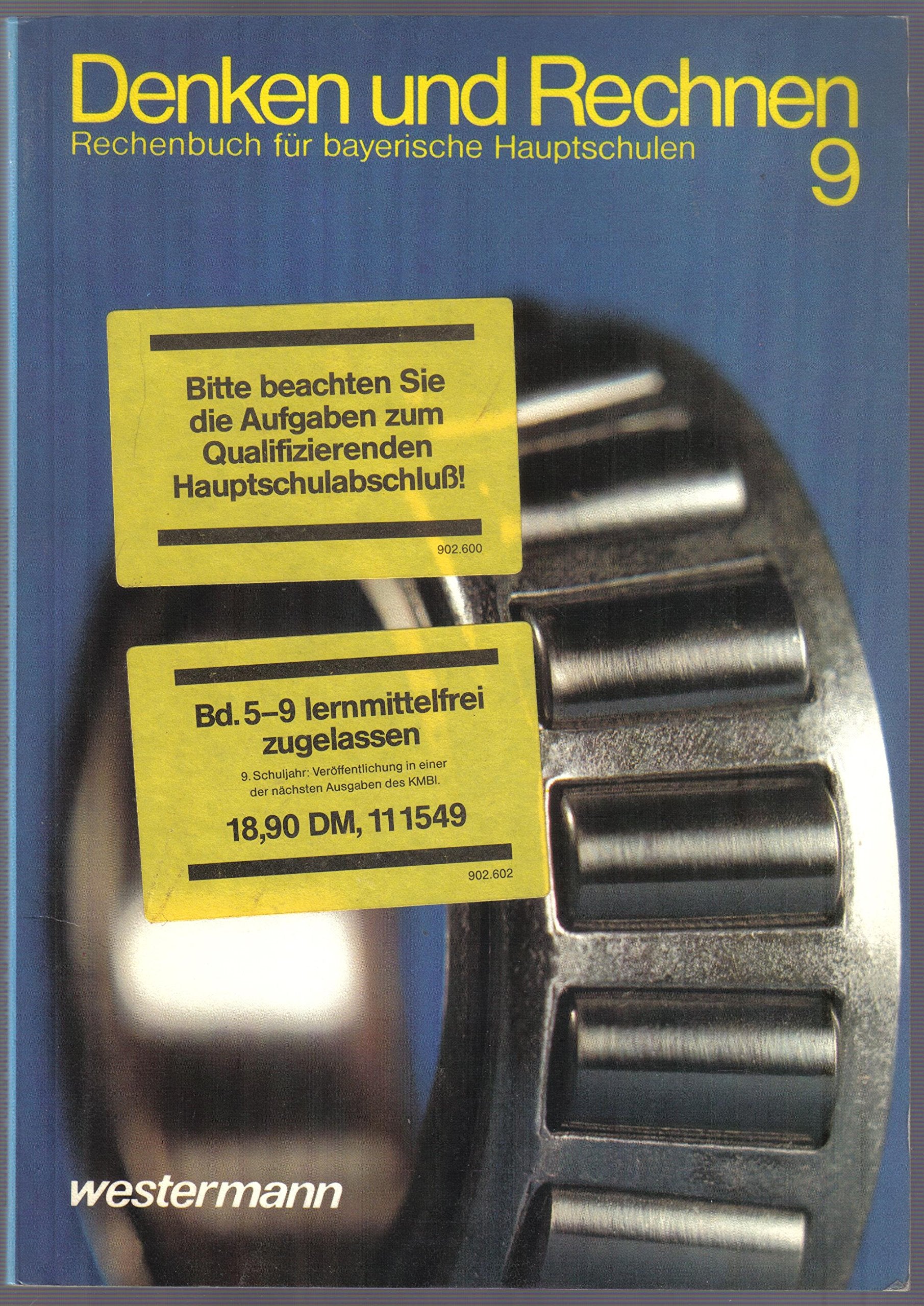 Denken und Rechnen. Rechenbuch für bayerische Hauptschulen: Denken und Rechnen, Hauptschule Bayern, 9. Jahrgangsstufe Study Guides