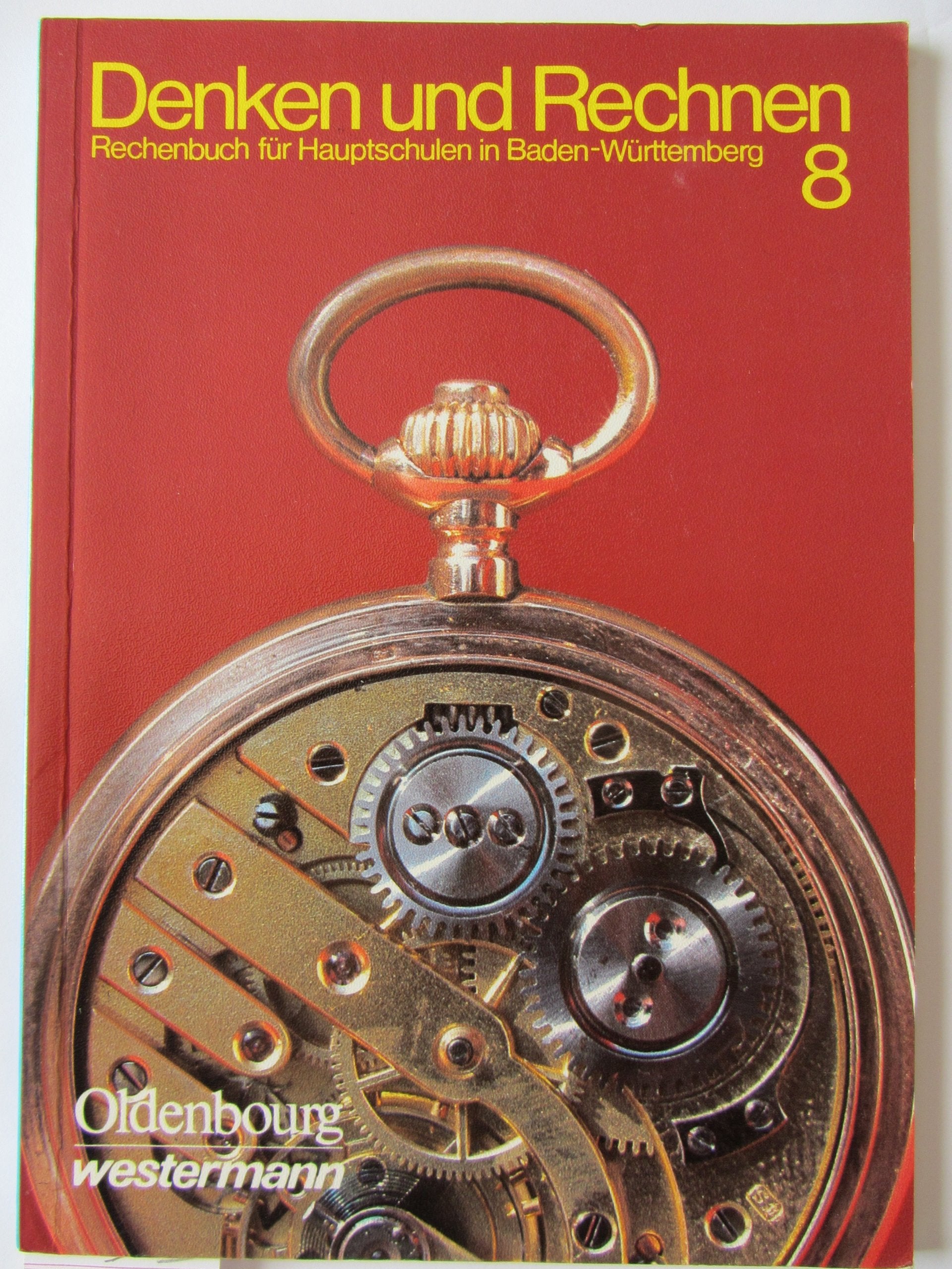 Denken und Rechnen. Hauptschule Baden- Württemberg. 8. Schuljahr. Bisherige Ausgabe Books