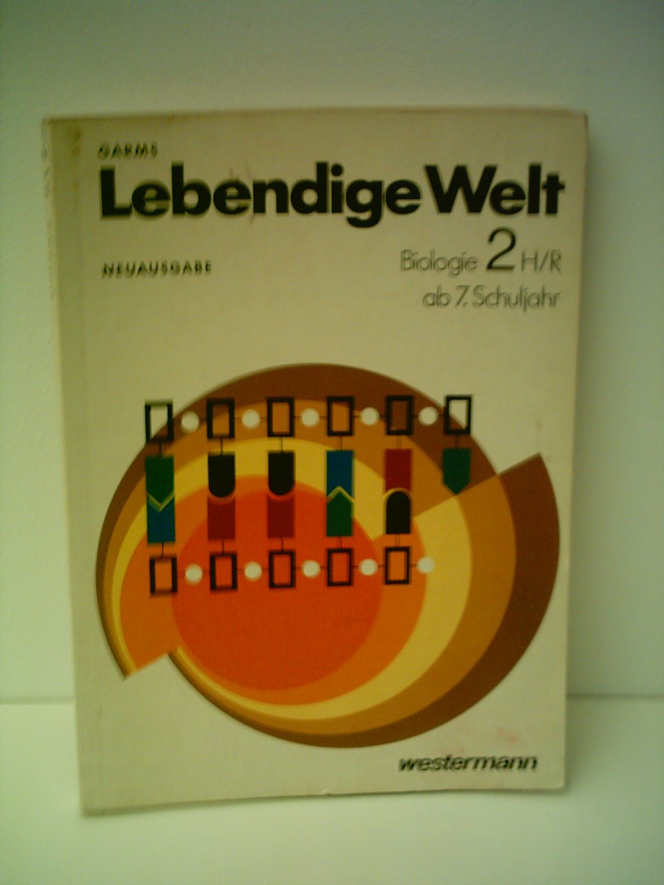 Harry Garms: Lebendige Welt Biologie 2 - Für die Sekundarstufe I ab 7. Schuljahr - Lehrerausgabe Business & Technology