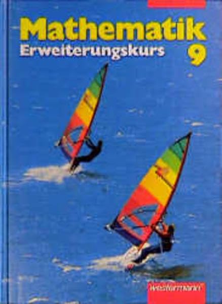 Mathematik für die Gesamtschule: Mathematik, Gesamtschule, 9. Schuljahr, Erweiterungskurs Study Guides
