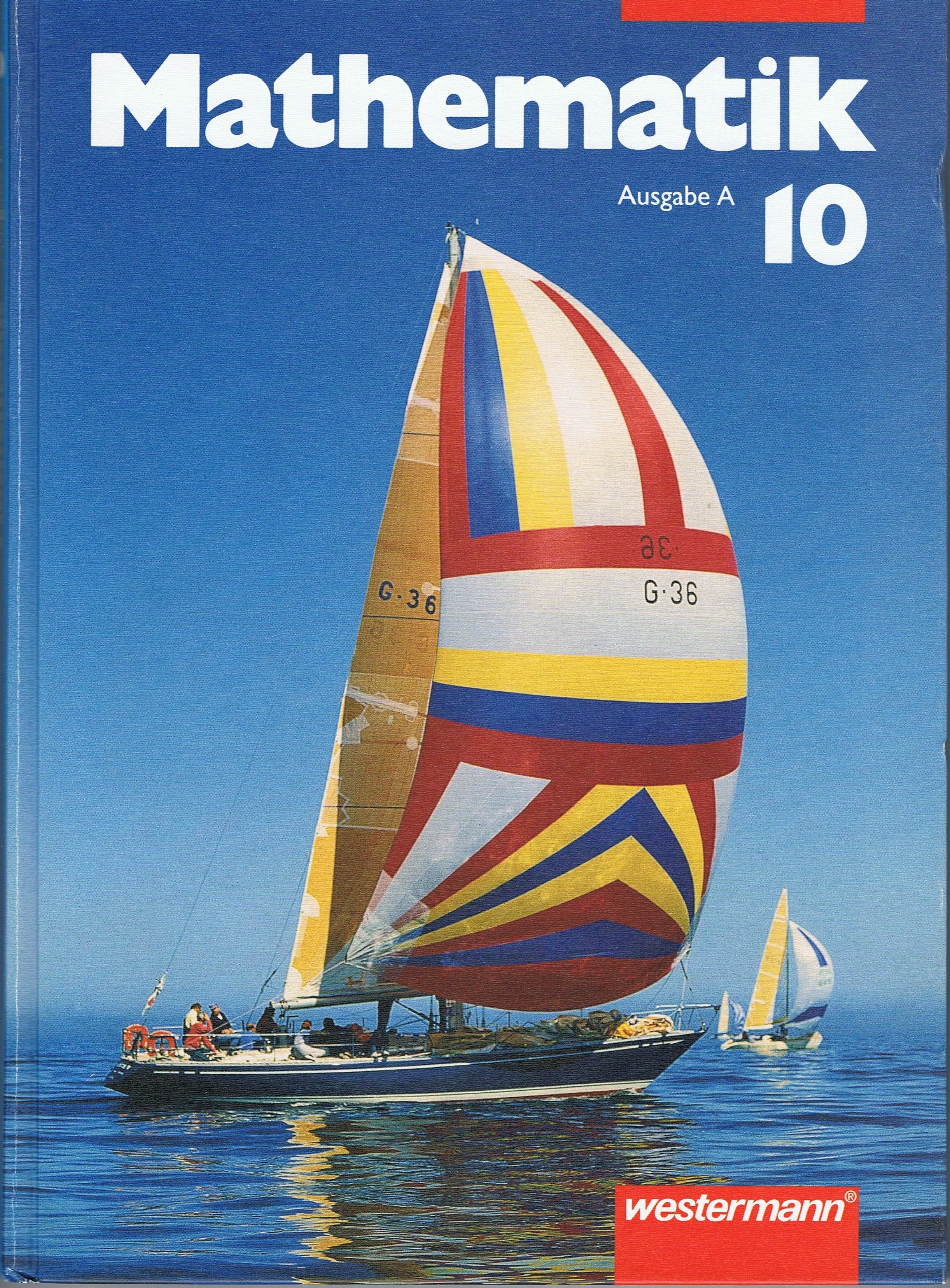 Mathematik - Ausgabe A. Für Brandenburg, Mecklenburg-Vorpommern, Sachsen, Sachsen-Anhalt und Thüringen. Sekundarstufe I: Mathematik, Ausgabe A für Mecklenburg-Vorpommern und Sachsen, 10. Schuljahr Books