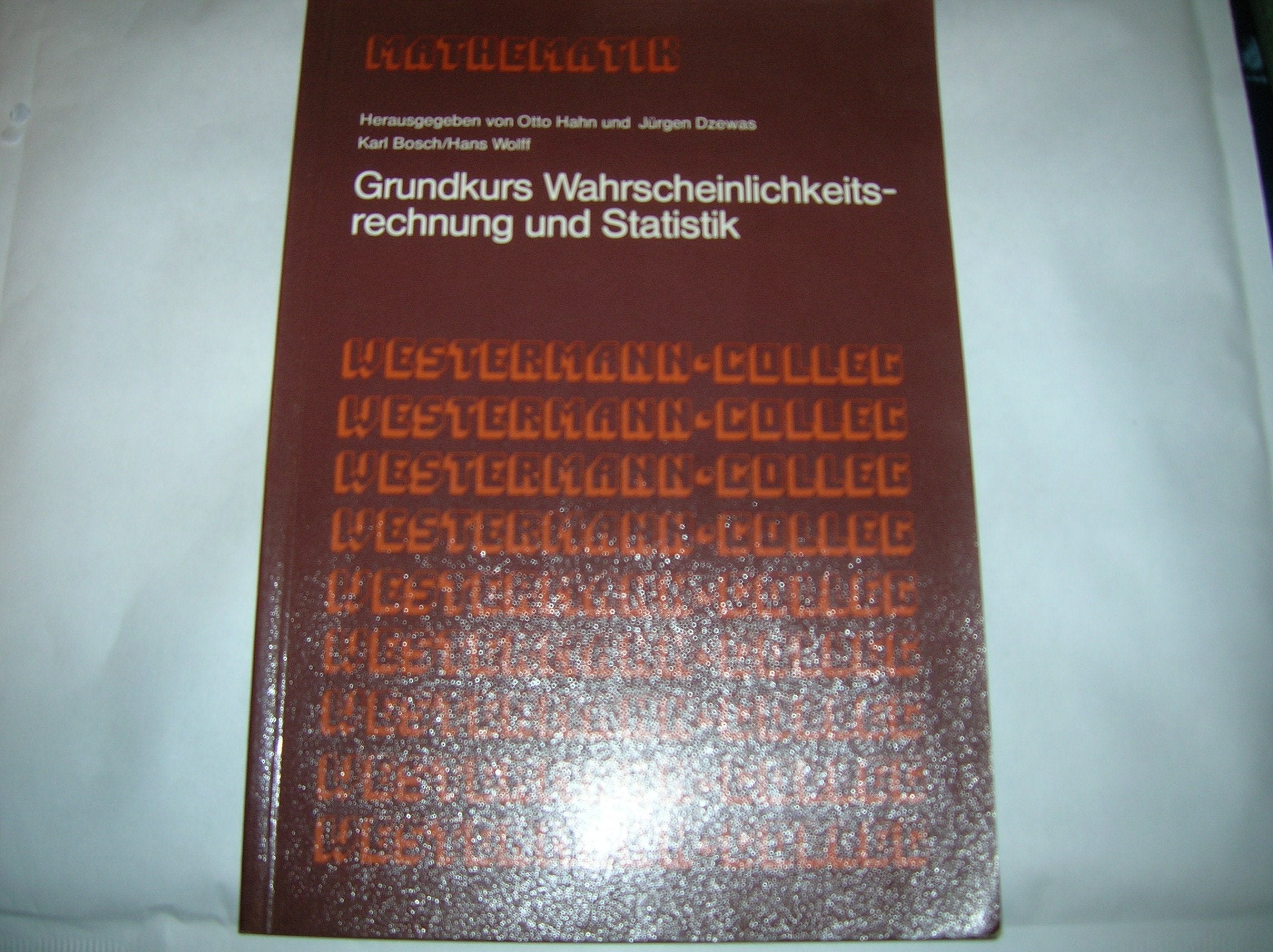 Grundkurs Wahrscheinlichkeitsrechnung und Statistik (westermann-colleg Mathematik) Books