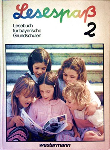 Lesespaß, Lesebuch für bayerische Grundschulen, 2. Schuljahr Study Guides
