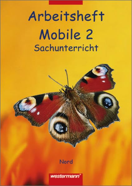 Mobile. Sachunterricht Nord / Mobile Sachunterricht - Ausgabe Nord: Arbeitsheft 2 Study Guides